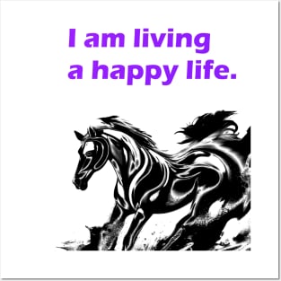 I am living a happy life mantra with horse in waves Posters and Art